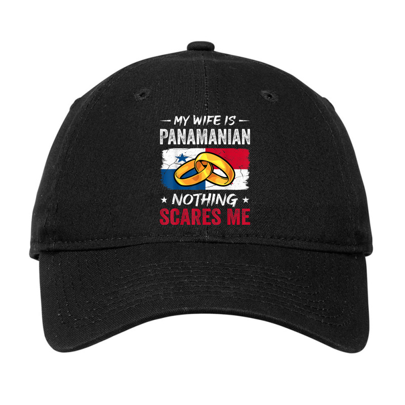 My Wife Is Panamanian Nothing Scares Me Funny Panama Husband Adjustable Cap by KyungTollerud | Artistshot