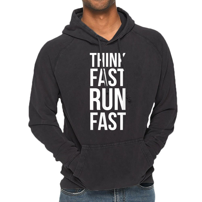 Think Fast Run Fast  For Running Track Cross Country Vintage Hoodie by KelseyHachler | Artistshot