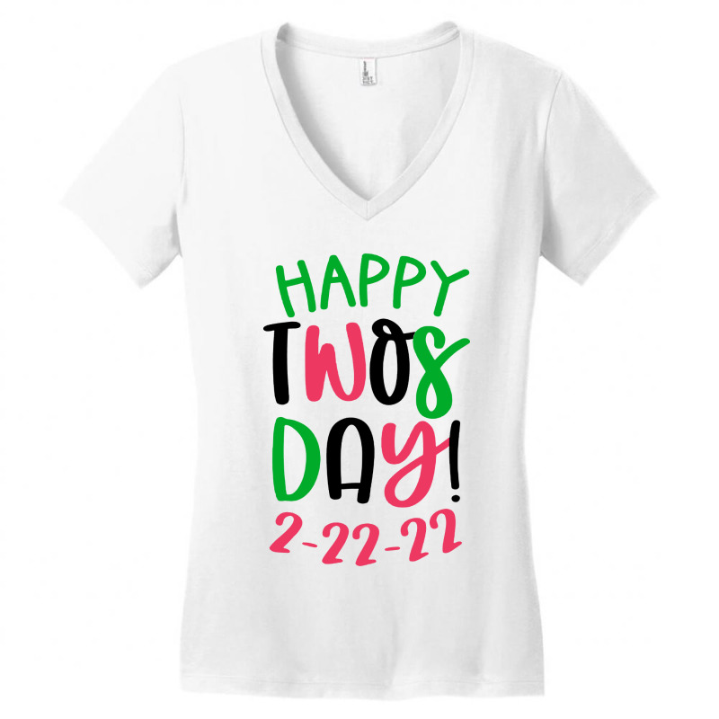 Happy Twosday 2022 Women's V-Neck T-Shirt by Bull Tees | Artistshot