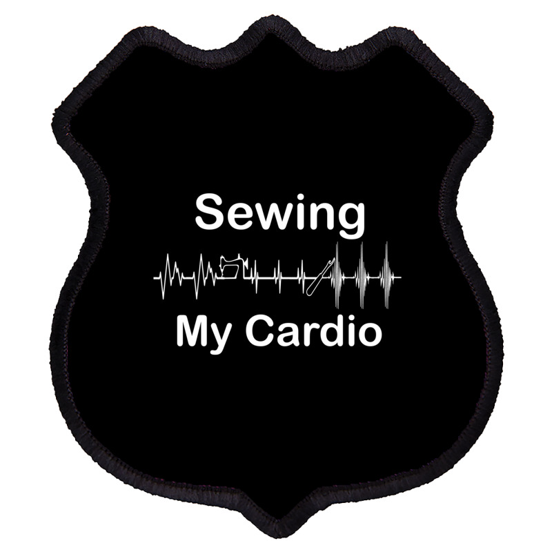 Funny Sewing Is My Cardio Workout I Workout Every Time I Sew Long Slee Shield Patch | Artistshot