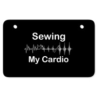 Funny Sewing Is My Cardio Workout I Workout Every Time I Sew Long Slee Atv License Plate | Artistshot