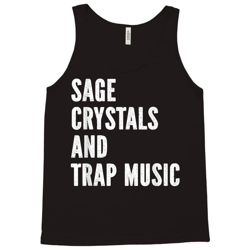 Sage Crystals Trap Music Tank Top | Artistshot