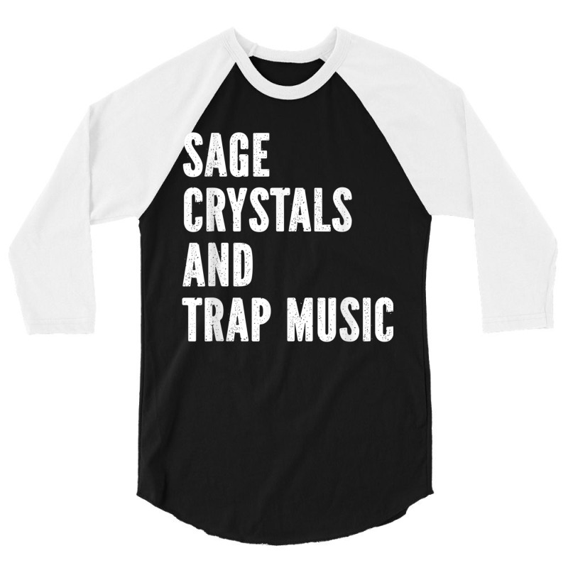 Sage Crystals Trap Music 3/4 Sleeve Shirt | Artistshot