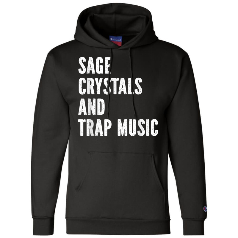 Sage Crystals Trap Music Champion Hoodie | Artistshot