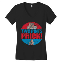 Still Game Two Pints Prick Gift Gift Women's V-neck T-shirt | Artistshot