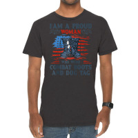 I'm A Proud Woman Who Wore Combat Boots And Dog Tag Veterans Raglan Ba Vintage T-shirt | Artistshot