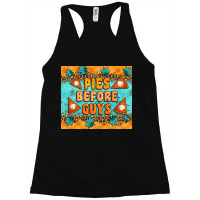 Pies Before Guys Racerback Tank | Artistshot