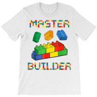 Brick Builder Blocks Building Master Builder Funny Toys Kids T Shirt T-shirt | Artistshot