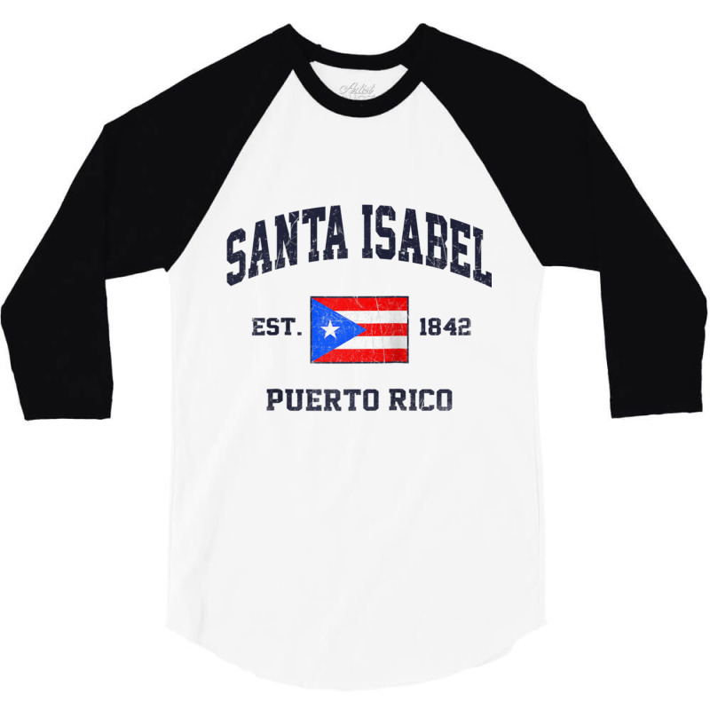 Santa Isabel Puerto Rico Vintage Boricua Flag Athletic Style Raglan Ba 3/4 Sleeve Shirt by cm-arts | Artistshot