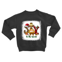 Joy To The World Nativity Christmas Baby Jesus Love Long Sleeve T Shir Toddler Sweatshirt | Artistshot