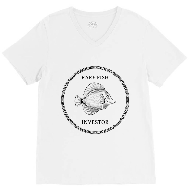 I Invest In Rare Fish Rare Fish Investor Become A Trillionaire V-Neck Tee by JOEGARZA | Artistshot