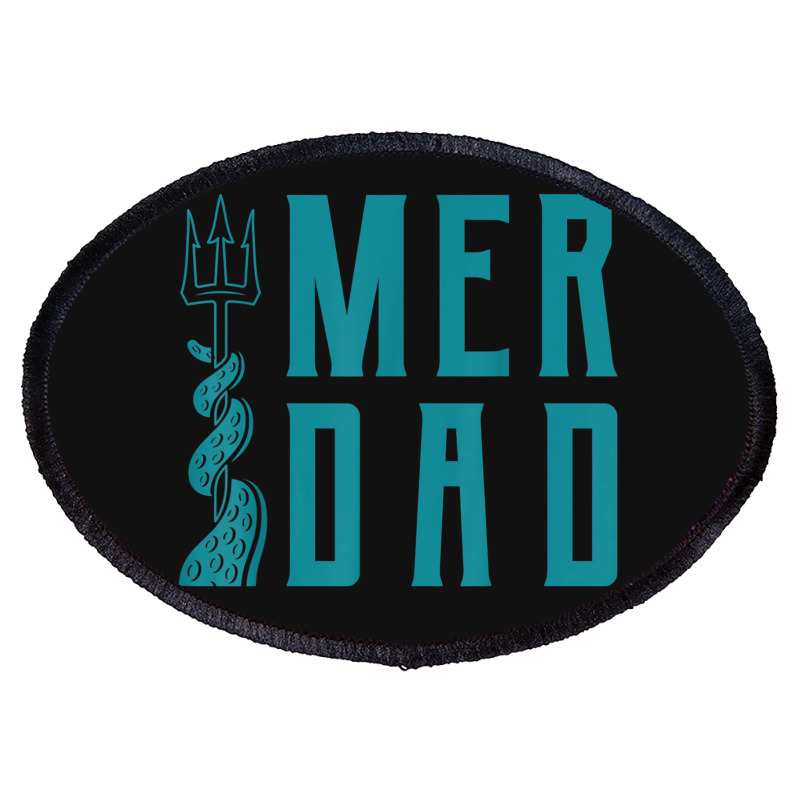 Mens Merdad Shirt Trident Mermaid Dad Tshirt Oval Patch | Artistshot