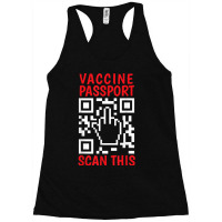 Vaccine Passport Scan This Funny Anti Vaccine Unvaccinated Racerback Tank | Artistshot