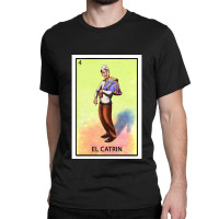 El Catrin Cantinflass Classic T-shirt | Artistshot