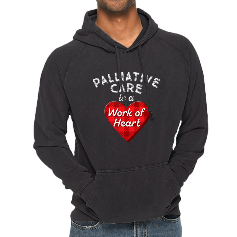 Palliative Care Nurse Gift Nursing Work Of Heart Rn T Shirt Vintage Hoodie | Artistshot