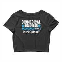 Biomedical Engineering Loading Future Biomedical Engineer Premium Crop Top | Artistshot