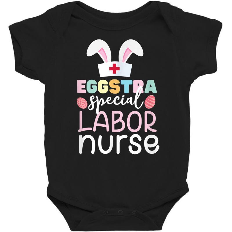 Eggstra Special Urology Nurse Easter Day Egg Bunny Ears T Shirt Baby Bodysuit by cm-arts | Artistshot