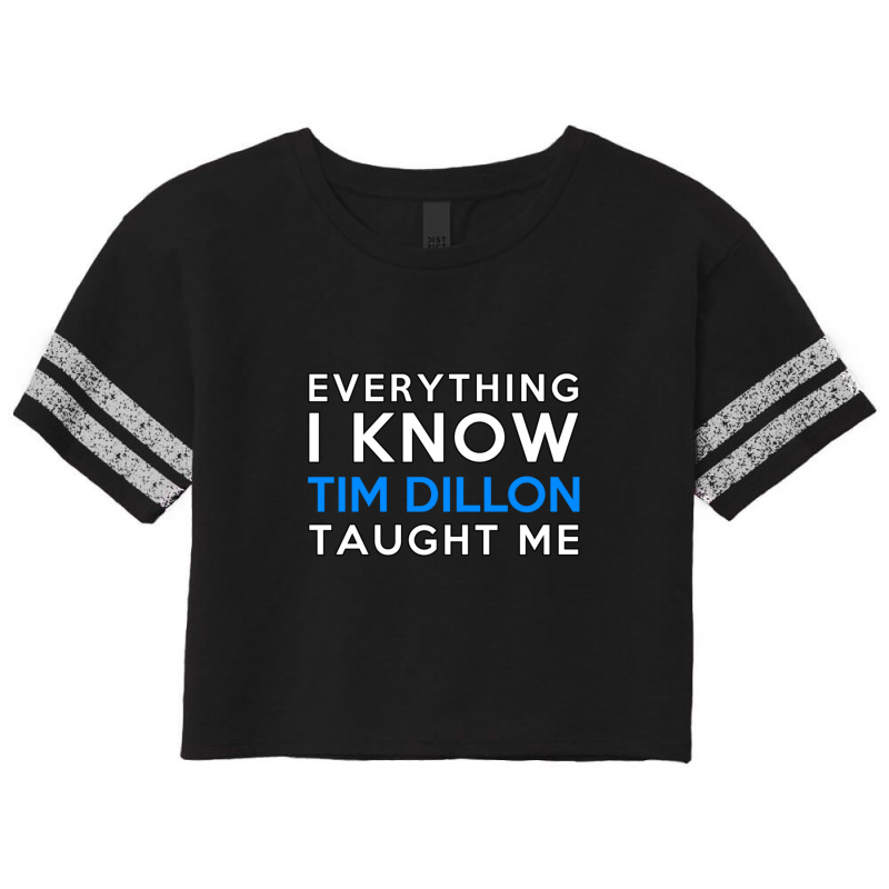 Tim Dillon  Everything I Know Scorecard Crop Tee by cm-arts | Artistshot