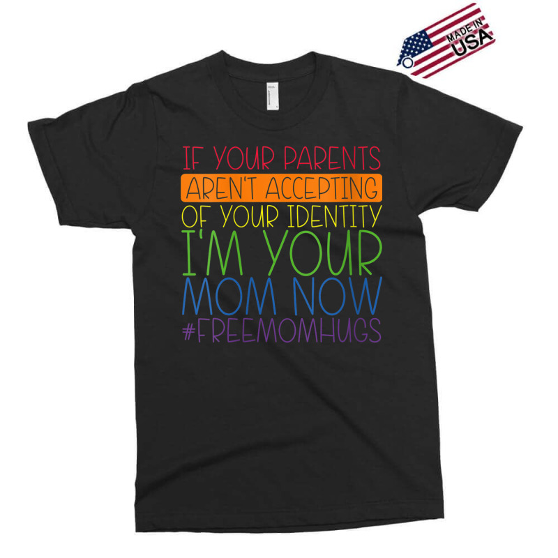 Womens If Your Parents Aren't Accepting Identity I'm Your Mom Now V Ne Exclusive T-shirt | Artistshot