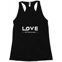 Love Will Find A Way - Distressed Modern Renaissance Racerback Tank | Artistshot