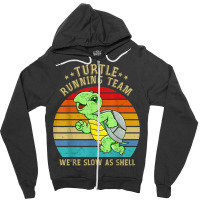 Running 365 Turtle Running Team Were Slow As Shell Funny Zipper Hoodie | Artistshot