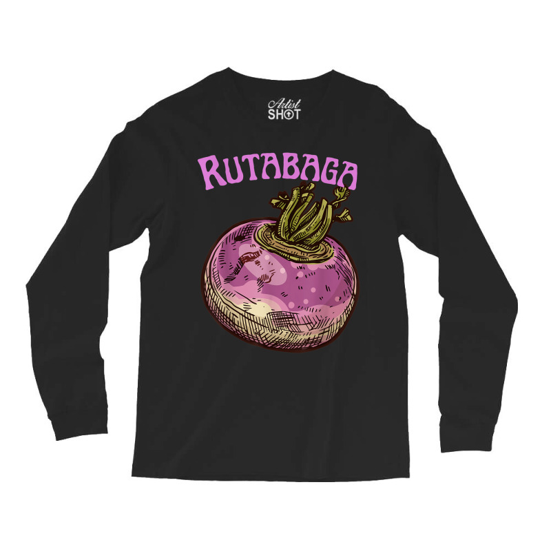 Rutabaga Swede Root Vegetable Swedish Turnip Neep Rwden Long Sleeve Shirts | Artistshot