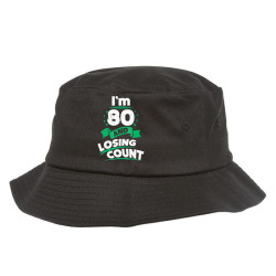 80th birthday gift idea for dad funny 80 years t shirt Bucket Hat | Artistshot
