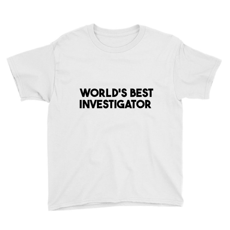 World's Best Investigator Long Sleeve T Shirt Youth Tee by cm-arts | Artistshot