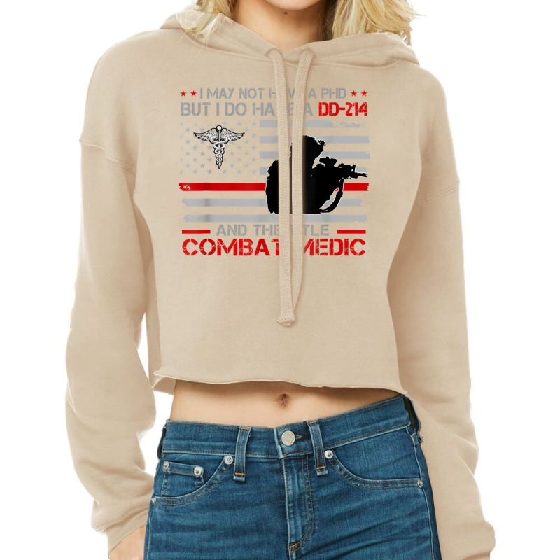 Proud Combat Medic   I Have Dd214 And Title Combat Medic T Shirt Cropped Hoodie by cm-arts | Artistshot