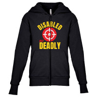 Disabled But Deadly Youth Zipper Hoodie | Artistshot