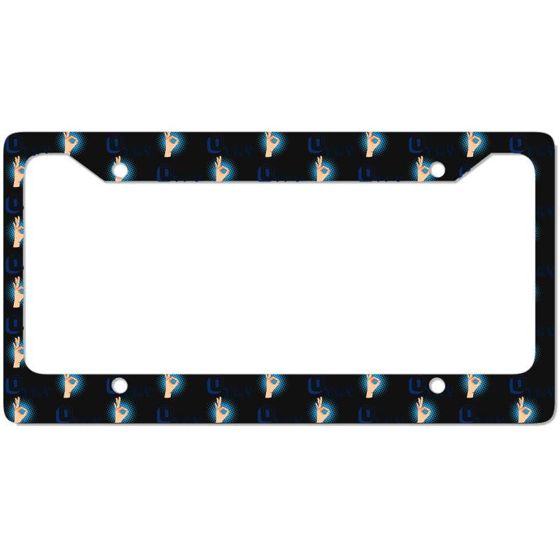 It Gonna Be Otay  (29) License Plate Frame | Artistshot