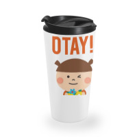 It Gonna Be Otay 23 Travel Mug | Artistshot