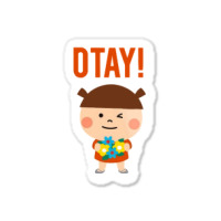 It Gonna Be Otay 23 Sticker | Artistshot