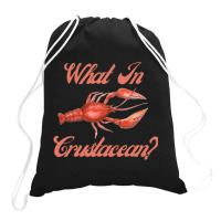 What In Crustacean  Cute Crustaceancore Drawstring Bags | Artistshot