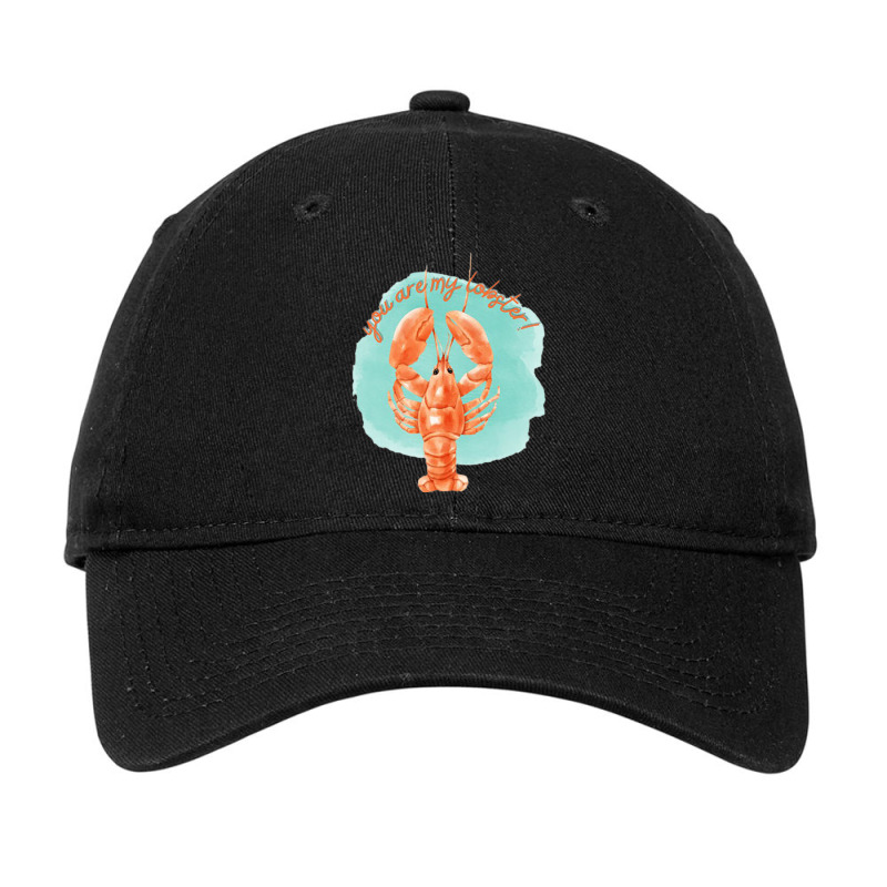 Youre My Lobster, Sea Life Adjustable Cap | Artistshot