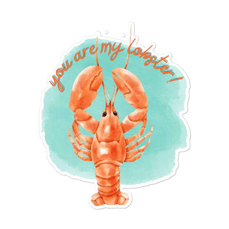 Youre My Lobster, Sea Life Sticker | Artistshot