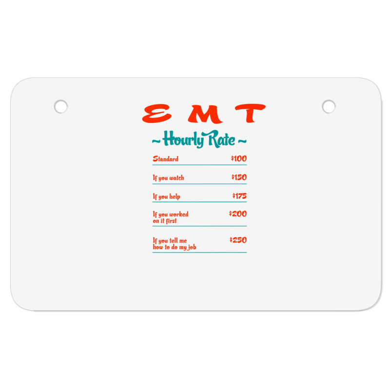 Emt Hourly Rate Paramedic Funny Emergency Medical Technician Atv License Plate | Artistshot