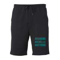 Arranging Mixing Mastering 1 Fleece Short | Artistshot