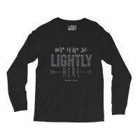 We Are So Lightly Here Fitted Long Sleeve Shirts | Artistshot