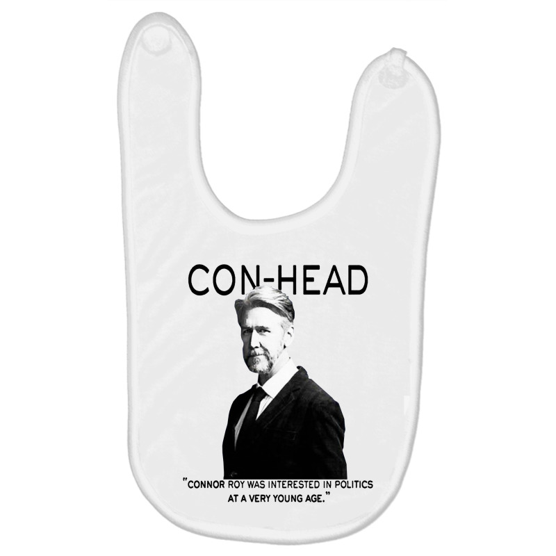 Connor, Roy Was Interested In Politics Baby Bibs by BackPao | Artistshot