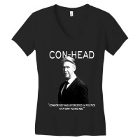 Connor, Roy Was Interested In Politics Women's V-neck T-shirt | Artistshot