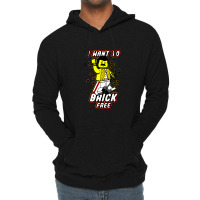 I Want To Brick Free Lightweight Hoodie | Artistshot