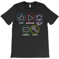 Like Subscribe Hit The Bell Comment Share Livestreaming T-shirt | Artistshot