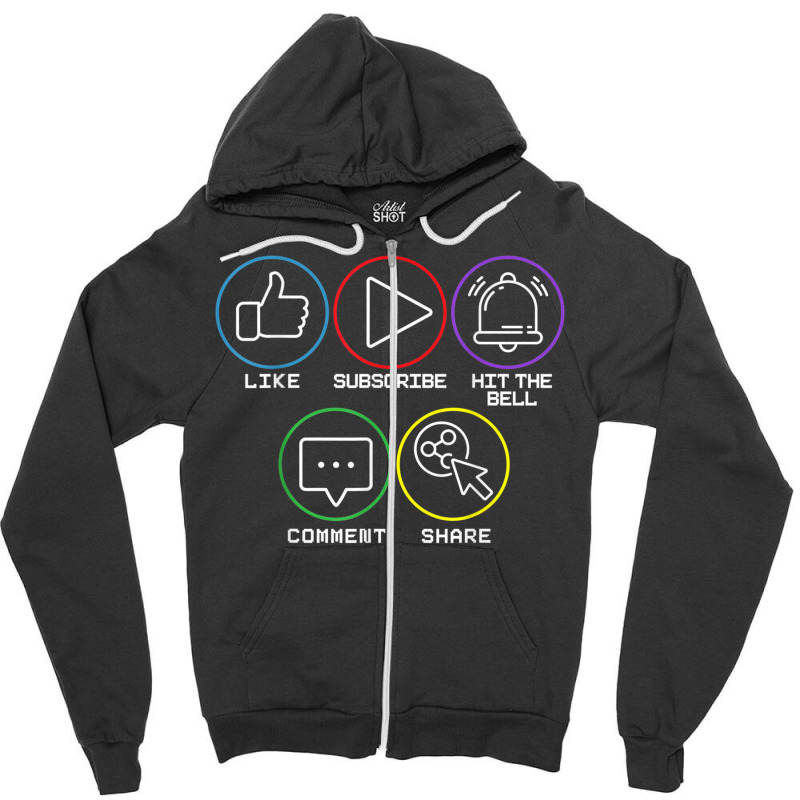 Like Subscribe Hit The Bell Comment Share Livestreaming Zipper Hoodie by IsabelConstance | Artistshot