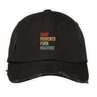 Soup Powered Fuck Machine Vintage Cap | Artistshot