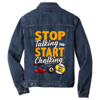 Funny Stop Talking And Start Chalking Pool Hall Billiards Men Denim Jacket | Artistshot