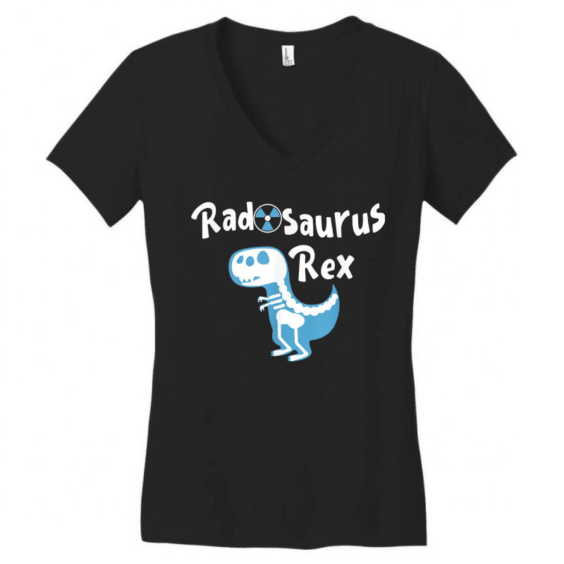 Radiologist Radosaurus Rex X Ray Technologist Radiology Women's V-Neck T-Shirt by MarcyTonti | Artistshot