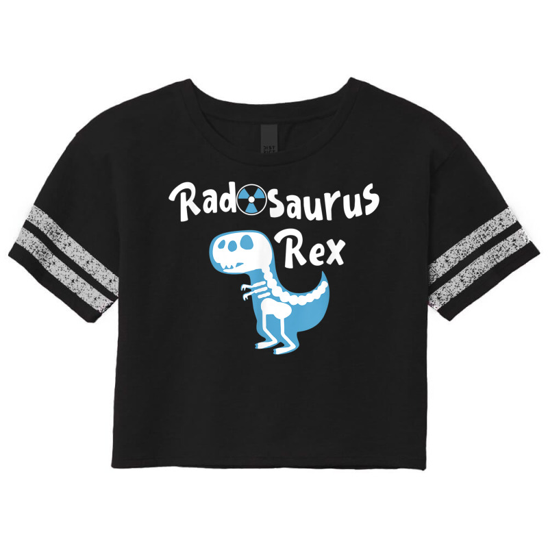 Radiologist Radosaurus Rex X Ray Technologist Radiology Scorecard Crop Tee by MarcyTonti | Artistshot