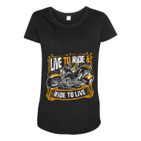 Live To Ride  Ride To Live Cool Triker Trike Bike Maternity Scoop Neck T-shirt | Artistshot