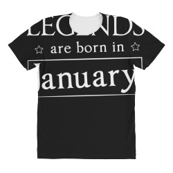 legends are born in january birthday gift t shirt All Over Women's T-shirt | Artistshot